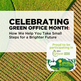 Celebrating Green Office Month: How We Help You Take Small Steps for a Brighter Future