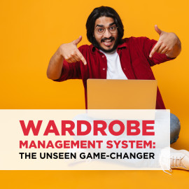 A Wardrobe Management System: The Unseen Game-Changer